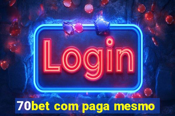 70bet com paga mesmo
