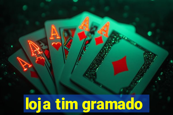 loja tim gramado