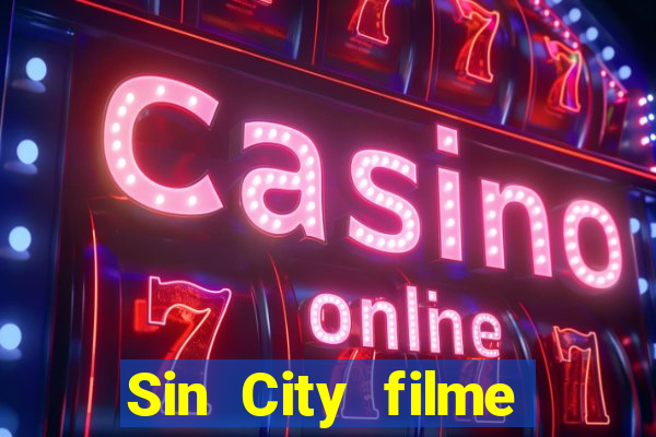 Sin City filme completo dublado download