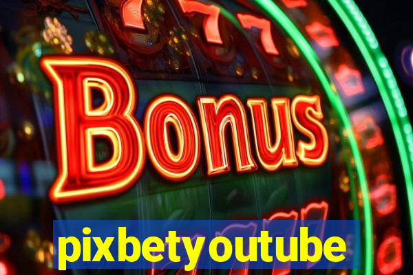 pixbetyoutube