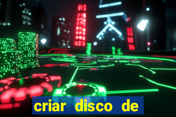 criar disco de boot windows