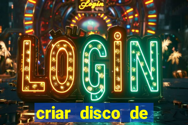 criar disco de boot windows