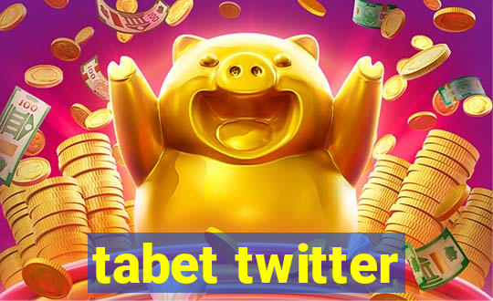 tabet twitter