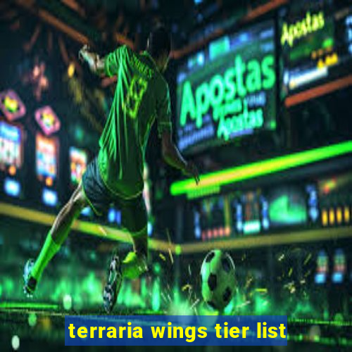 terraria wings tier list