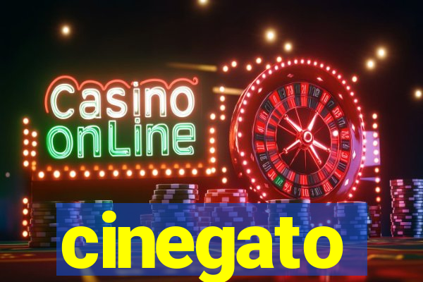cinegato