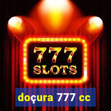 doçura 777 cc