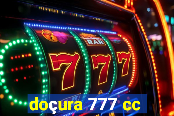 doçura 777 cc
