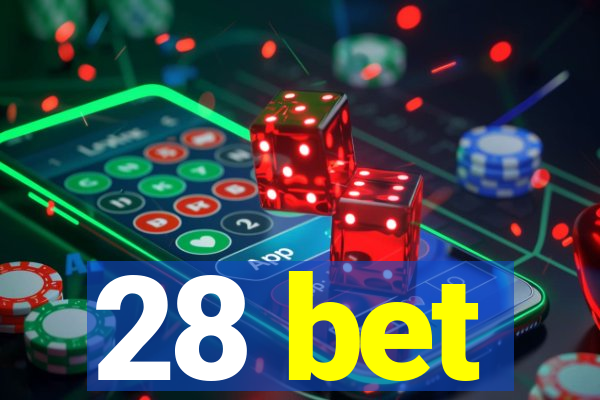 28 bet