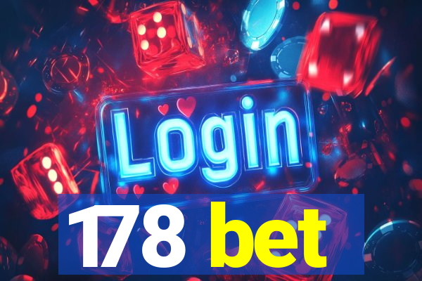 178 bet