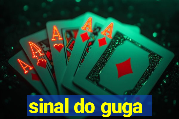 sinal do guga