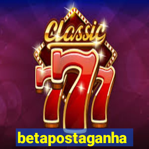 betapostaganha
