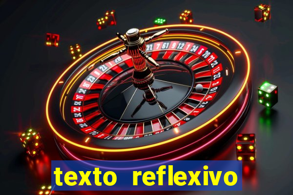 texto reflexivo sobre plantar e colher