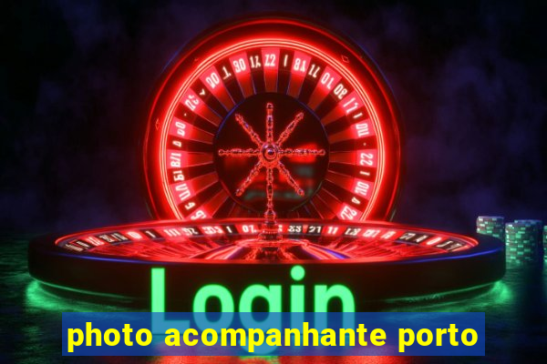 photo acompanhante porto
