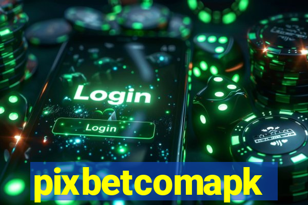 pixbetcomapk