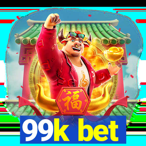 99k bet