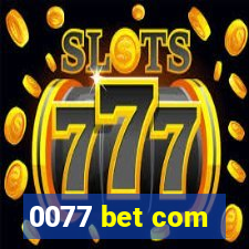 0077 bet com
