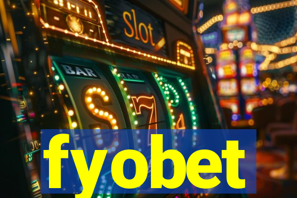 fyobet