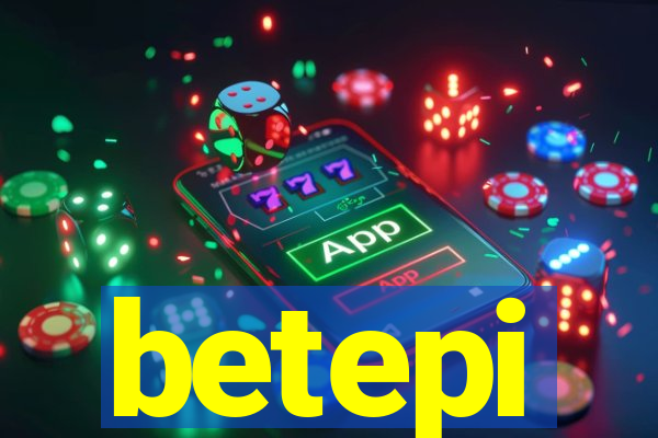 betepi