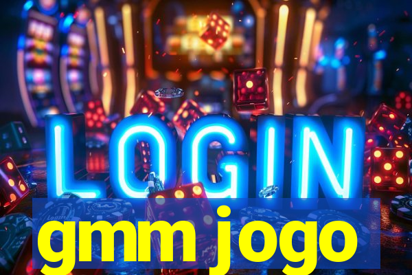 gmm jogo
