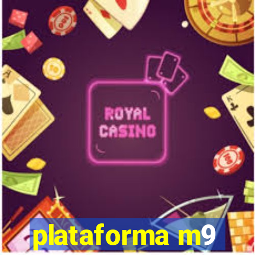 plataforma m9