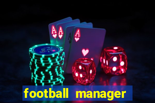 football manager 2024 crack