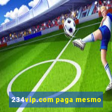 234vip.com paga mesmo