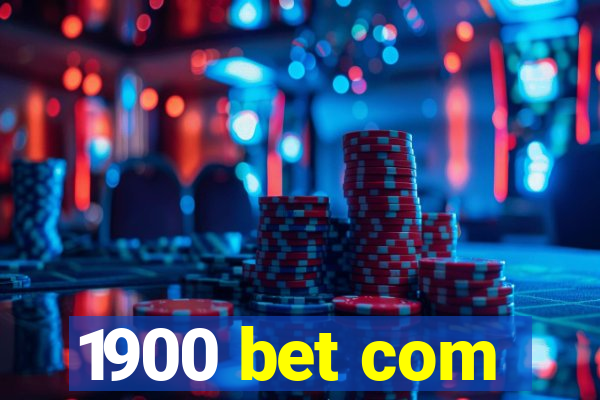 1900 bet com
