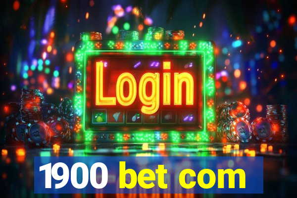 1900 bet com