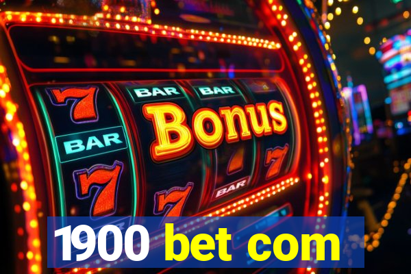 1900 bet com