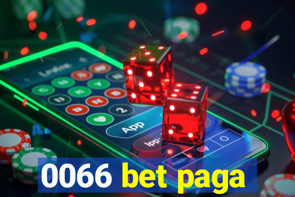 0066 bet paga