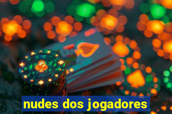 nudes dos jogadores