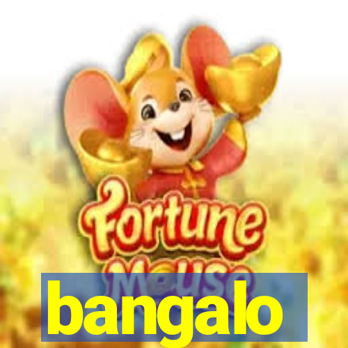 bangalo