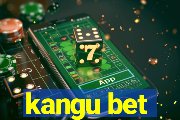 kangu bet