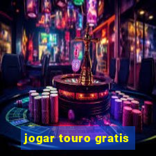 jogar touro gratis