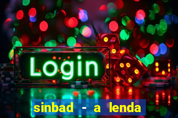 sinbad - a lenda dos sete mares online dublado