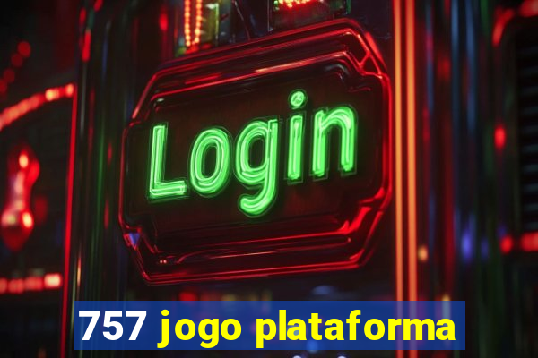 757 jogo plataforma
