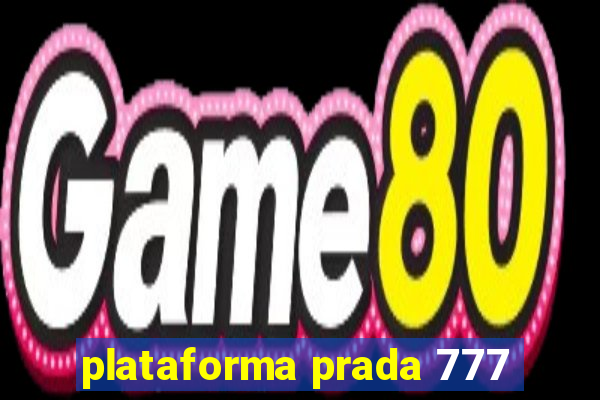 plataforma prada 777