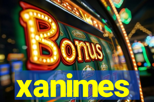 xanimes