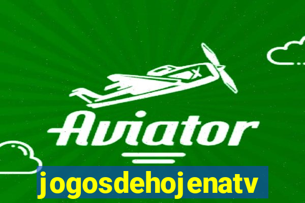 jogosdehojenatv