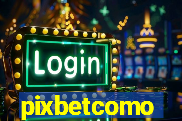 pixbetcomo
