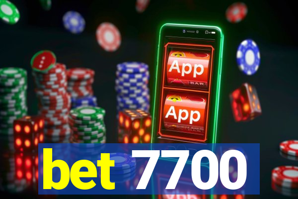bet 7700