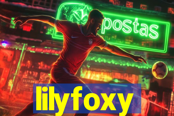 lilyfoxy