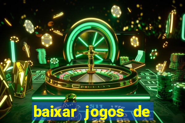 baixar jogos de ganhar dinheiro de verdade