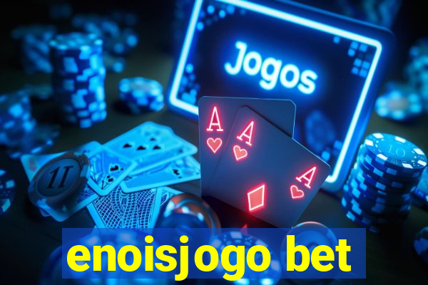 enoisjogo bet