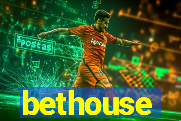 bethouse