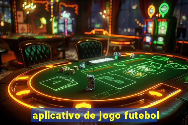 aplicativo de jogo futebol