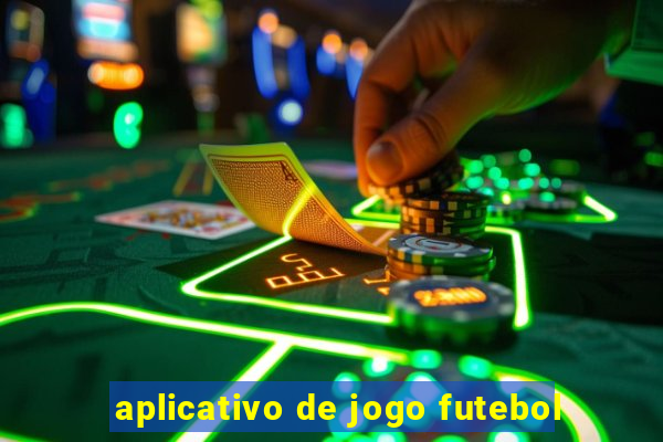 aplicativo de jogo futebol