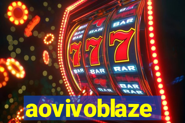 aovivoblaze