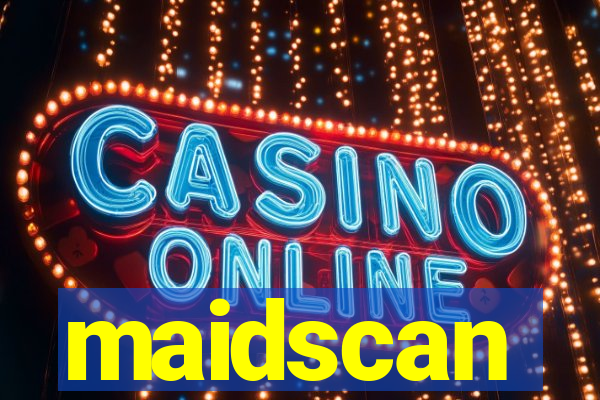 maidscan