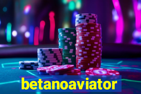betanoaviator